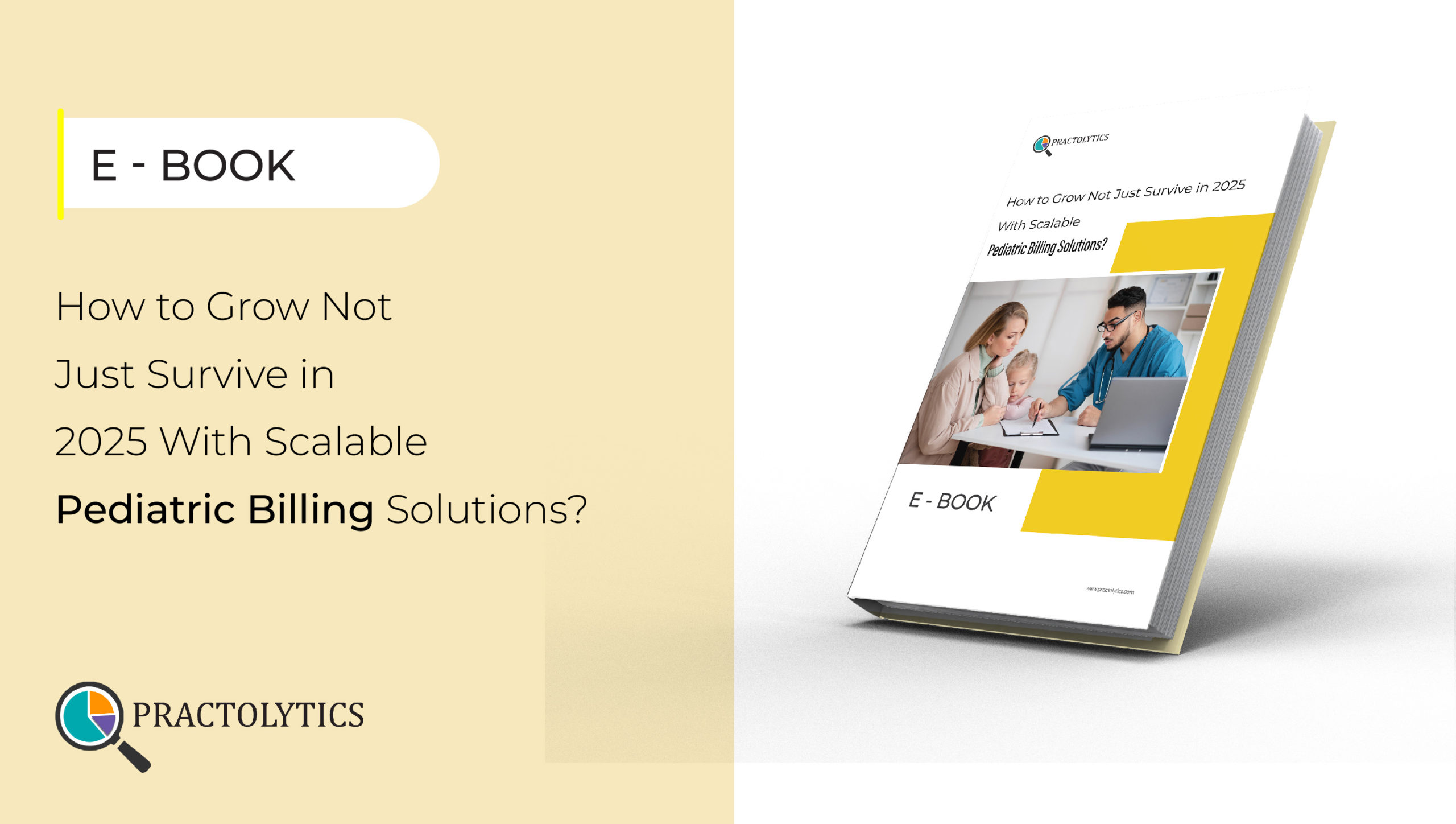 How to Grow Not Just Survive in 2025 With Scalable Pediatric Billing Solutions?